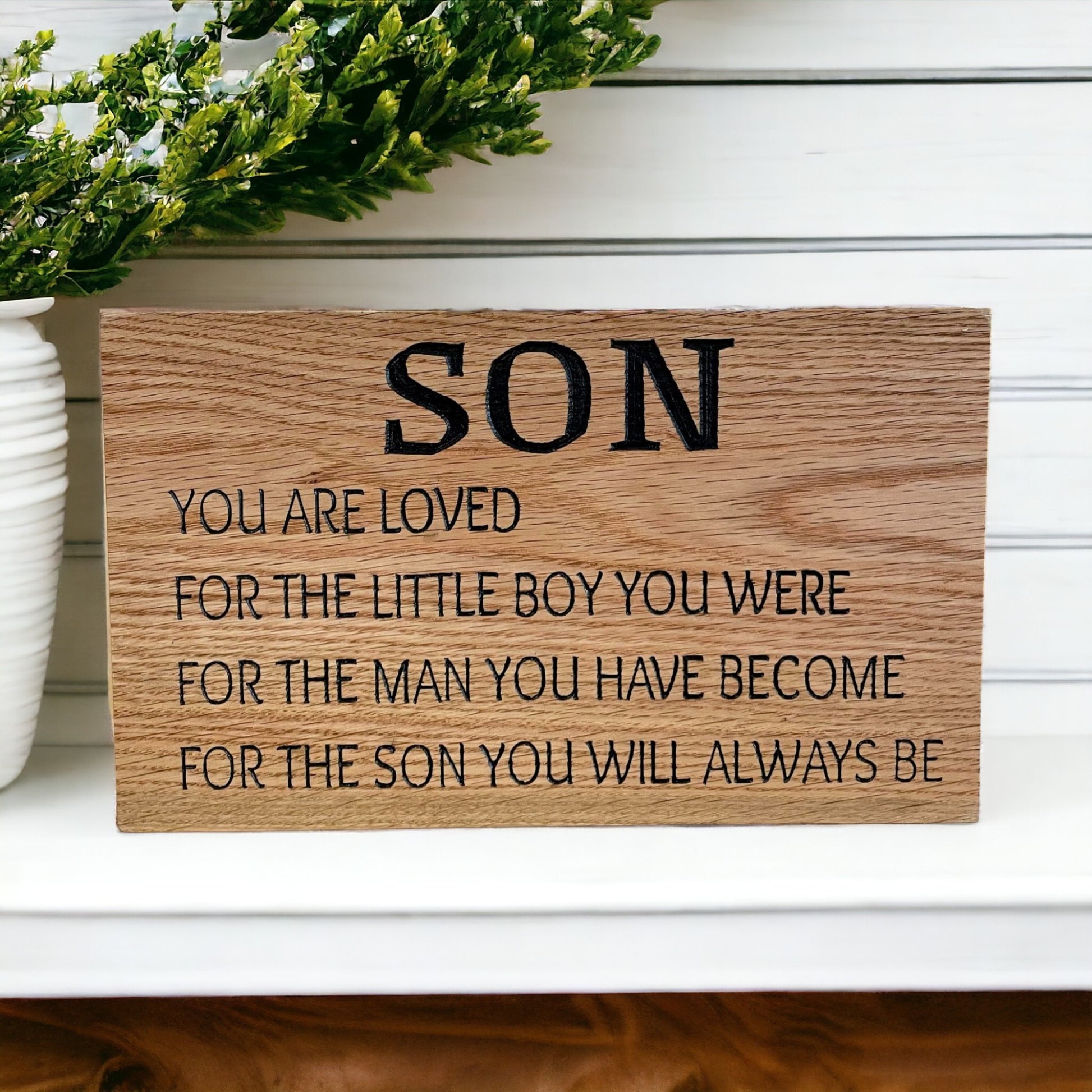 Wooden sign that reads "Son, you are loved…" – meaningful gift for son from mother, rustic home décor