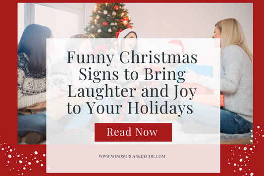 Funny Christmas Signs to Bring Laughter and Joy to Your Holidays