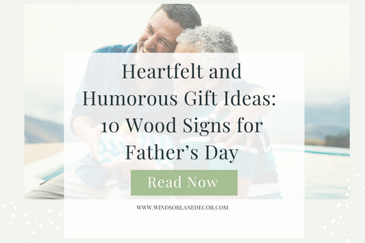 Heartfelt and Humorous Gift Ideas: 10 Wood Signs For Father's Day