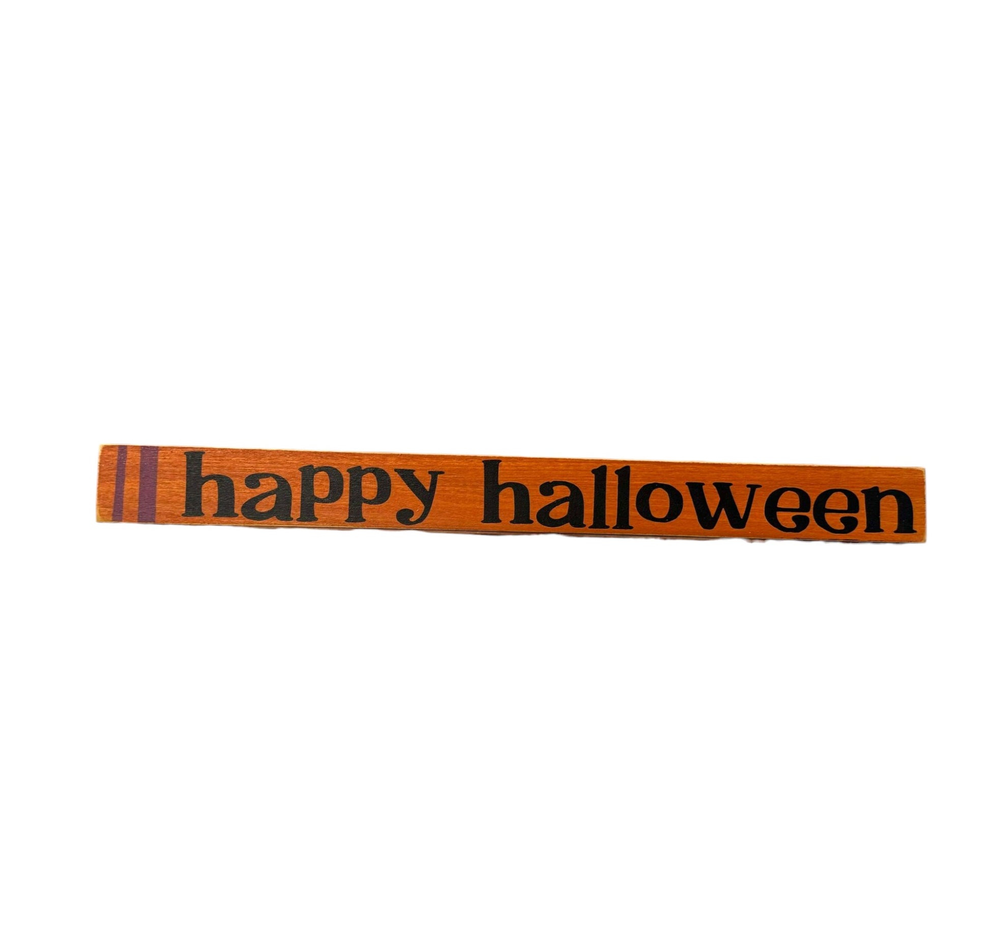 Skinny wood sign with "Happy Halloween" text in traditional Halloween colors, perfect for decorating desks, tabletops, shelves, and mantels.
