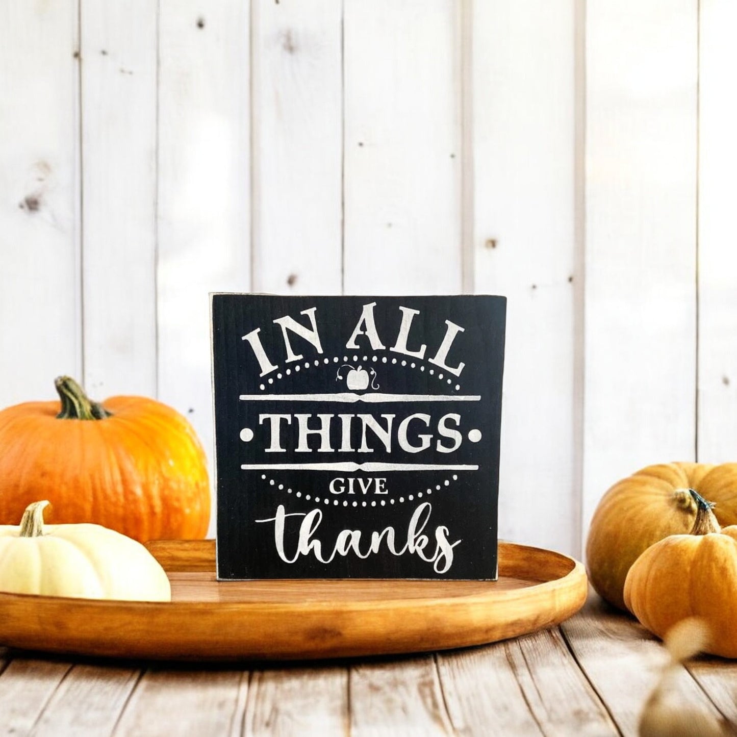 Thanksgiving Wood Block Sign - In All Things Give Thanks, Hand-Painted