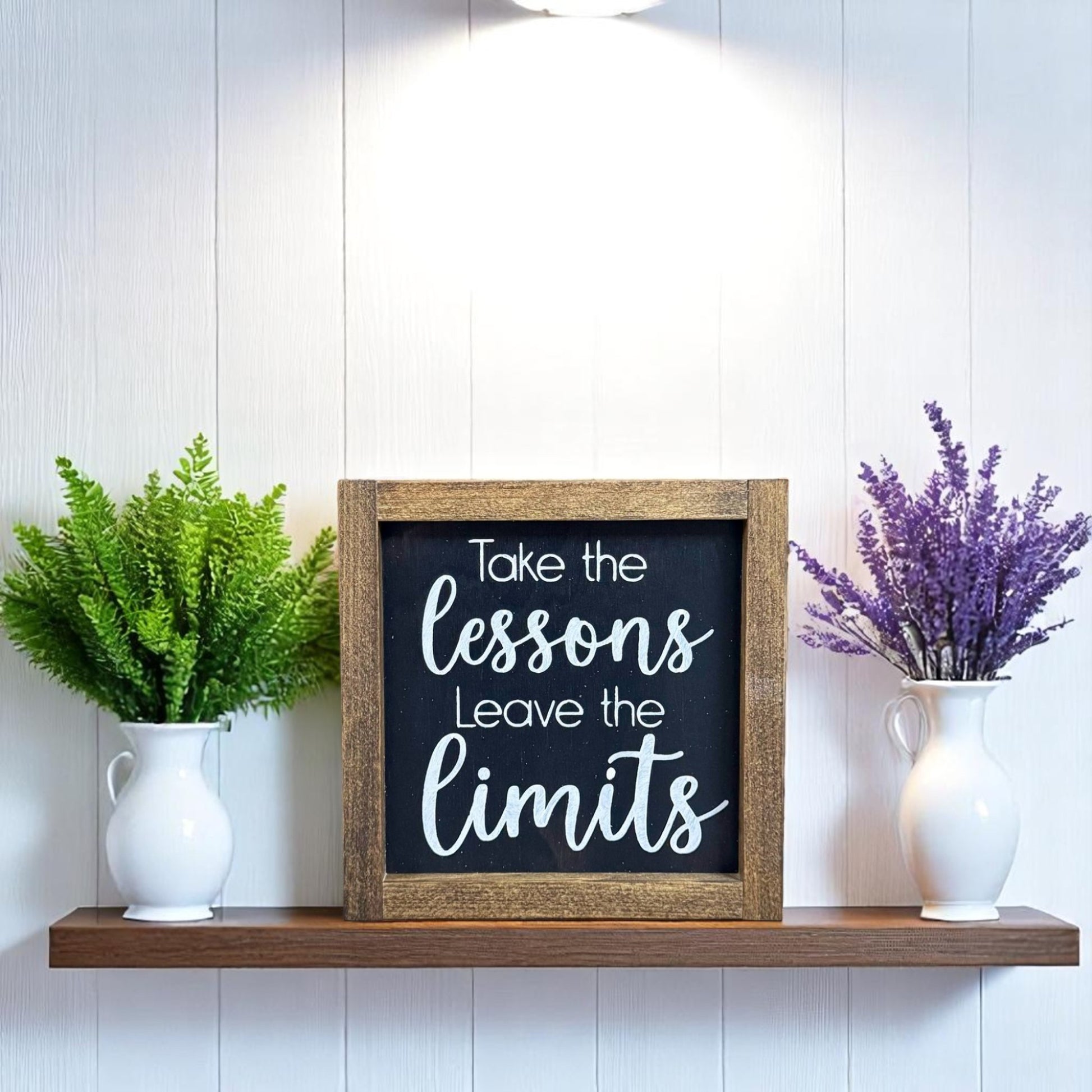 Framed wood sign that reads “Take the lessons, leave the limits” – inspirational quote for graduate and dorm decor gift