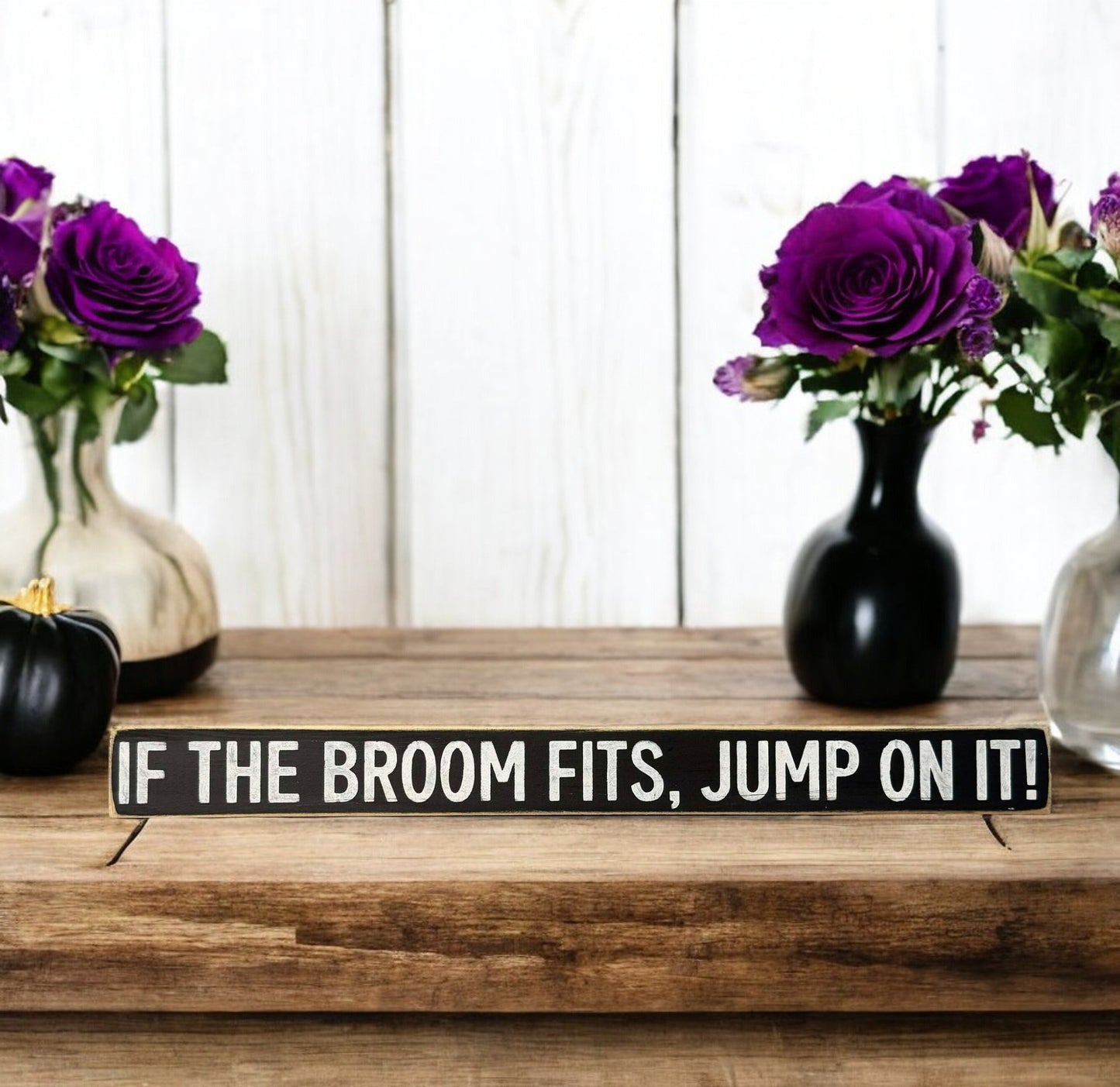 Skinny wooden Halloween sign with "If the broom fits, jump on it!" text, ideal for witch decor on a shelf, mantel, or office.