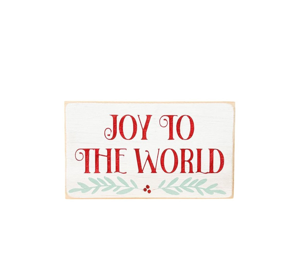 3.5" x 6" wood block sign reading "Joy to the World," perfect for holiday mantel or shelf display.