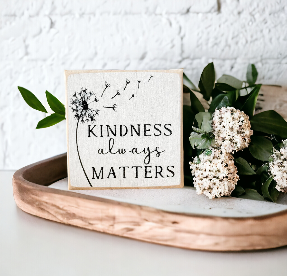 Kindness Always Matters - Inspirational Sign