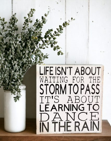 7" x 7" Hand-painted Wood Block Sign with Inspirational Quote 'Learn to Dance in the Rain' - Perfect for Office Decor and Adding Positivity to Workspace