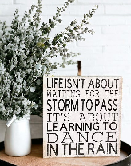 7" x 7" Hand-painted Wood Block Sign with Inspirational Quote 'Learn to Dance in the Rain' - Perfect for Office Decor and Adding Positivity to Workspace