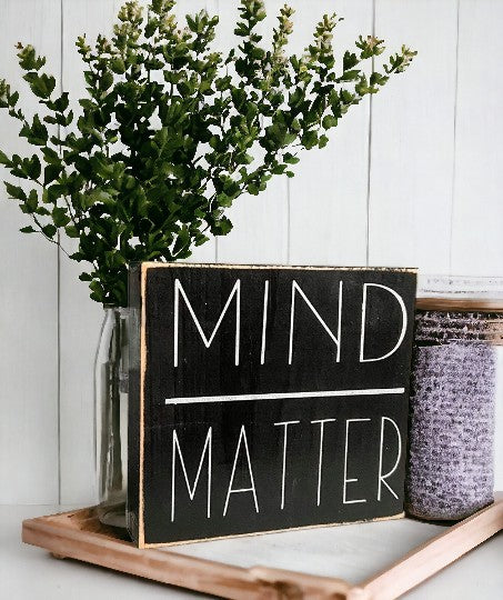 Black and White 'Mind Over Matter' Wood Standing Sign - Perfect Inspirational Office Decor for Motivation and Style in Workspace
