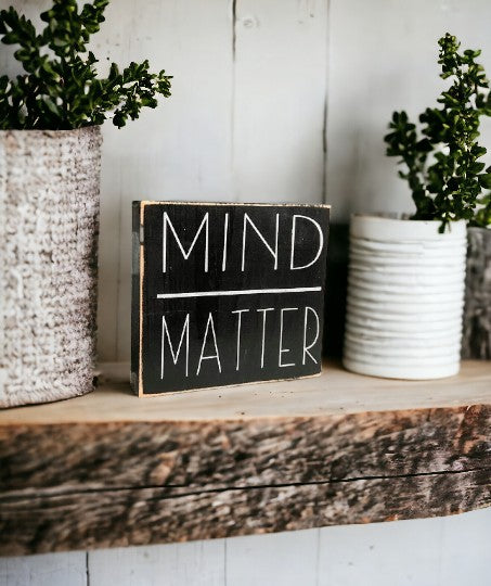 Black and White 'Mind Over Matter' Wood Standing Sign - Perfect Inspirational Office Decor for Motivation and Style in Workspace