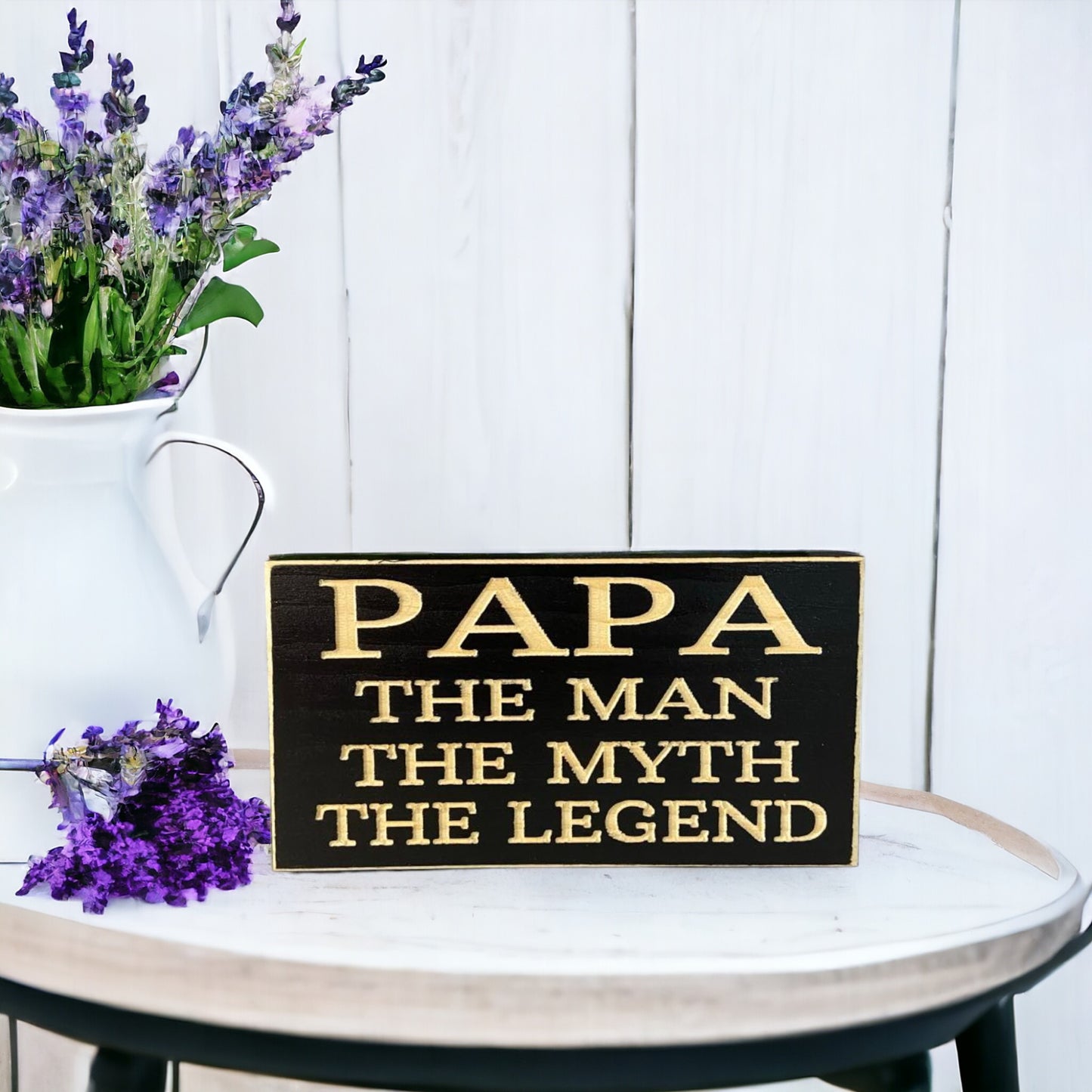 Wooden Sign: 'Papa the Man, the Myth, the Legend' | 3.5" x 6"