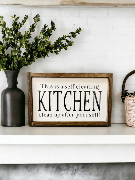 Funny Kitchen Sign: 'This is a self-cleaning Kitchen, clean up after yourself' - Hand-Painted White with Black Text, Rustic Farmhouse Wall Decor"